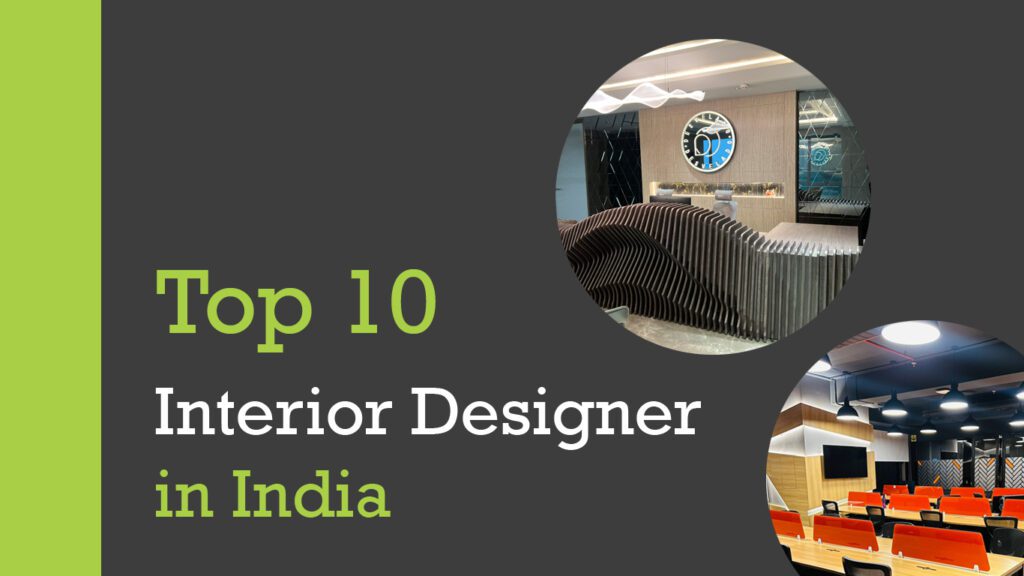 Top 10 Interior Designers in India